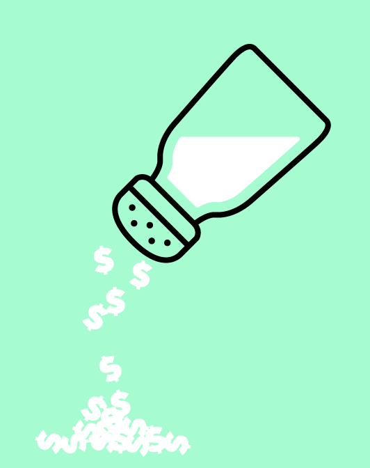 salt shaker being shook with dollar signs coming out in place of salt